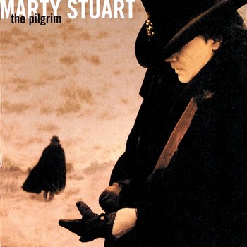 The Pilgrim - Marty Stuart