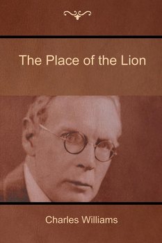 The Place of the Lion - Williams Charles