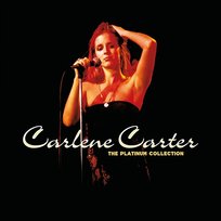 The Platinum Collection Carlene Carter