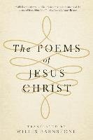 The Poems of Jesus Christ - Barnstone Willis