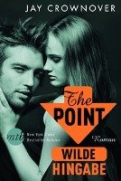 The Point - Wilde Hingabe - Crownover Jay