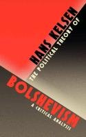 The Political Theory of Bolshevism - Kelsen Hans