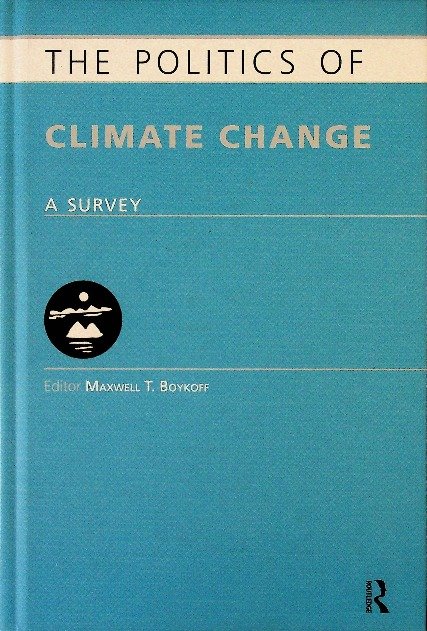 The Politics of Climate Change - W opisie | Książka w Empik