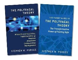 The Polyvagal Theory and The Pocket Guide to the Polyvagal Theory, Two-Book Set - Porges Stephen W.