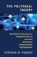 The Polyvagal Theory Porges Stephen