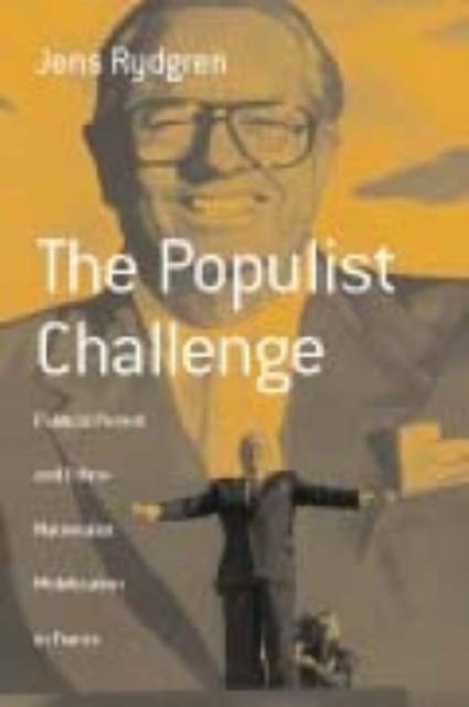 The Populist Challenge: Political Protest And Ethno-Nationalist ...