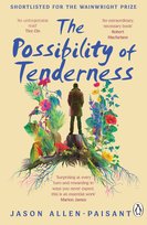 The Possibility of Tenderness Jason Allen