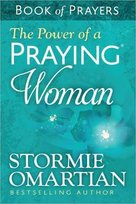 The Power of a Praying Woman Book of Prayers Omartian Stormie