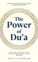 The Power of Du'a Aliyah Umm Raiyaan