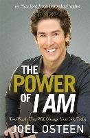 The Power of I Am Osteen Joel