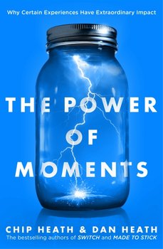 The Power of Moments - Heath Chip, Heath Dan