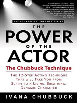 The Power of the Actor - Chubbuck Ivana