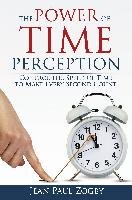 The Power of Time Perception Zogby Jean Paul