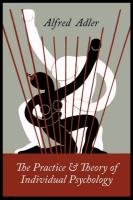 The Practice and Theory of Individual Psychology Adler Alfred