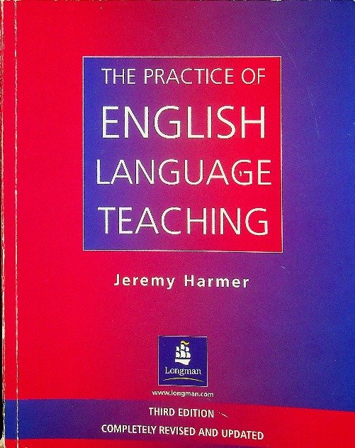 Harmer The Practice Of English Language Teaching 3rd Edition