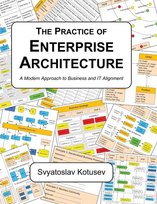 The Practice of Enterprise Architecture Kotusev Svyatoslav