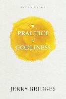 The Practice Of Godliness - Bridges Jerry | Książka W Empik