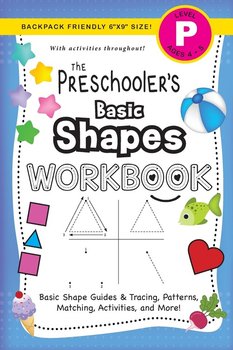 The Preschooler's Basic Shapes Workbook - Dick Lauren