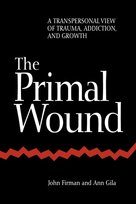 The Primal Wound Firman John