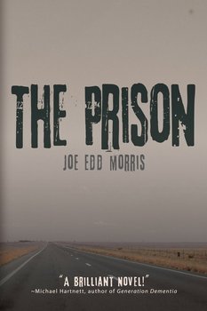 The Prison - Morris Joe Edd