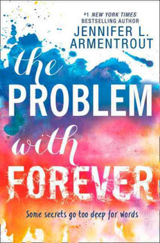 The Problem with Forever - Armentrout Jennifer L.