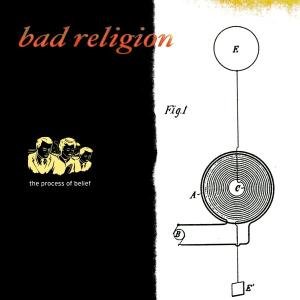 The Process Of Belief - Bad Religion
