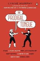 The Prodigal Tongue Murphy Lynne