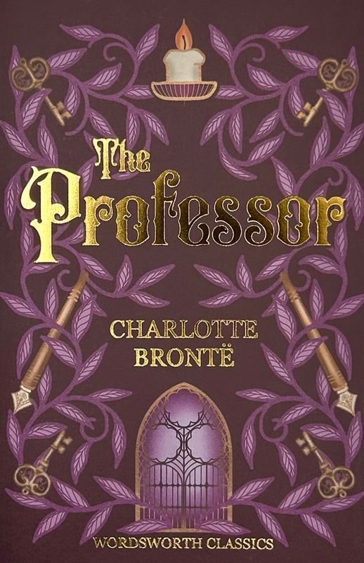 The Professor. Wordsworth Classics