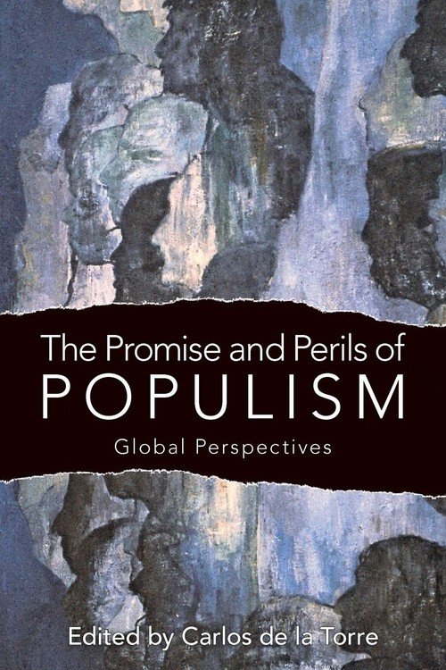 The Promise And Perils Of Populism - University Press Of Kentucky ...