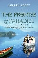 The Promise of Paradise: Utopian Communities in British Columbia - Scott Andrew