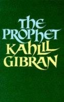 The Prophet - Gibran Khalil