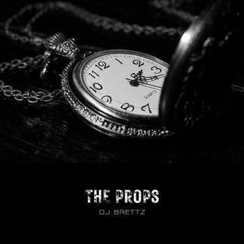 The Props - DJ Brettz