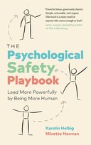 The Psychological Safety Playbook Karolin Helbig