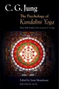 The Psychology of Kundalini Yoga: Notes of the Seminar Given in 1932 by C. G. Jung - Jung C. G., Jung Carl Gustav