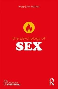 The Psychology of Sex - Barker Meg John