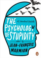 The Psychology of Stupidity Opracowanie zbiorowe