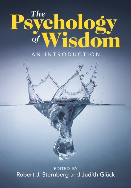 The Psychology Of Wisdom An Introduction Opracowanie Zbiorowe