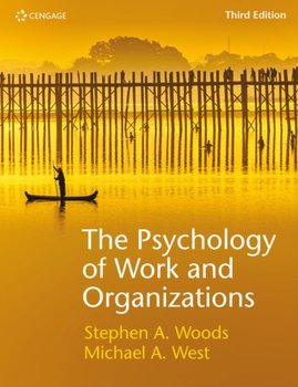 The Psychology of Work and Organizations - Michael West