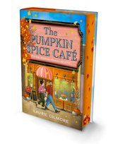 The Pumpkin Spice Cafe (Deluxe Edition): Book 1 Laurie Gilmore