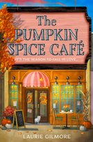 The Pumpkin Spice Cafe Laurie Gilmore