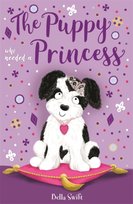 The Puppy Who Needed a Princess Swift Bella