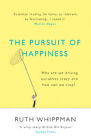 The Pursuit of Happiness Whippman Ruth