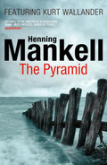 The Pyramid - Mankell Henning