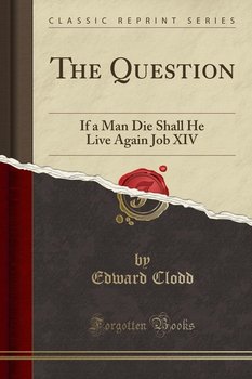 The Question - Clodd Edward