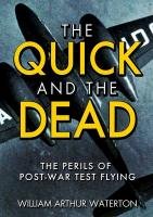 The Quick and the Dead - Waterton William Arthur