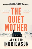 The Quiet Mother Indridason Arnaldur