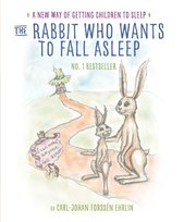 The Rabbit Who Wants to Fall Asleep Forssen Ehrlin Carl-Johan