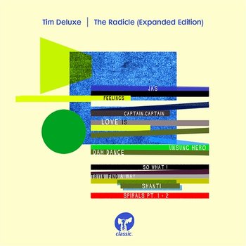 The Radicle - Tim Deluxe