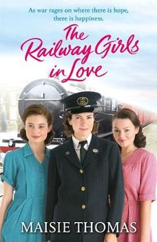 The Railway Girls in Love - Thomas Maisie