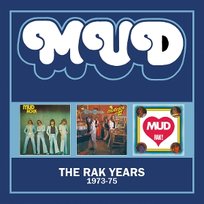 The Rak Years 1973-75 Mud